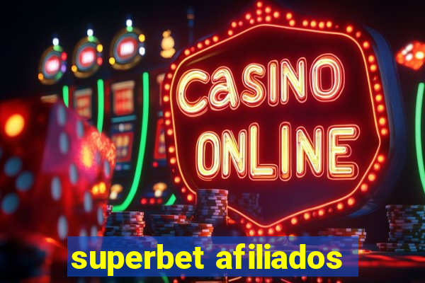 superbet afiliados